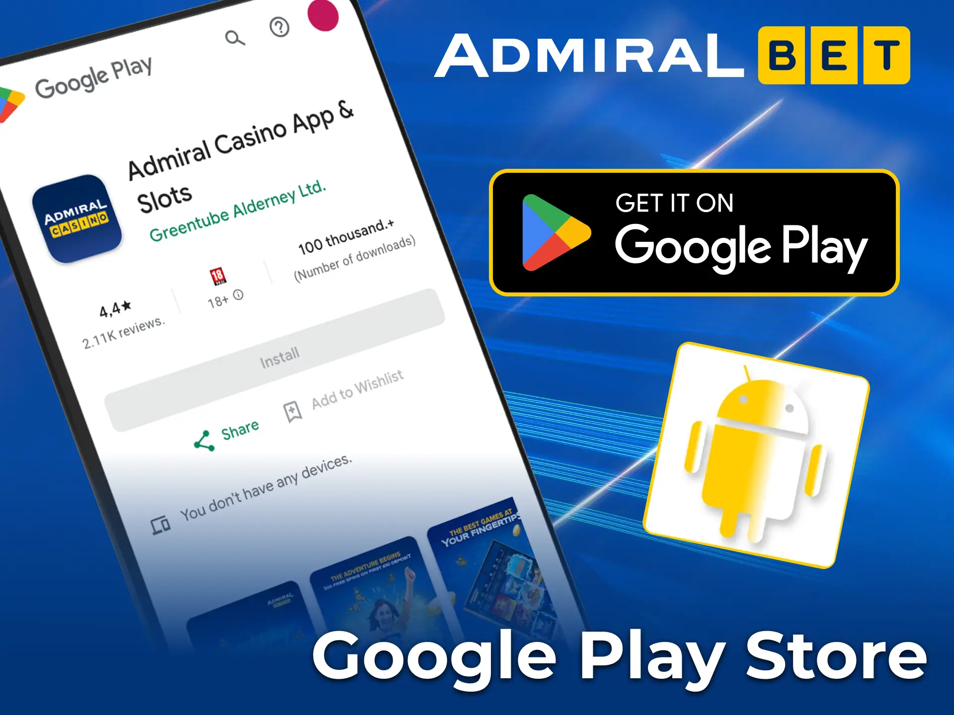 Find out how you can install online casino Admiral Bet in Google Store.